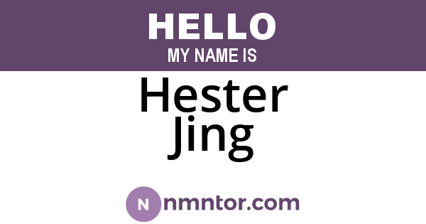 Hester Jing