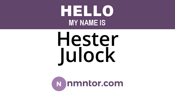 Hester Julock