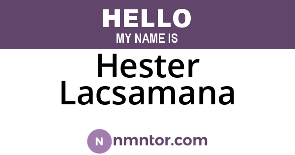 Hester Lacsamana