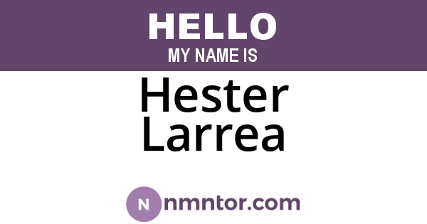 Hester Larrea