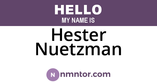 Hester Nuetzman