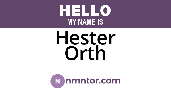 Hester Orth