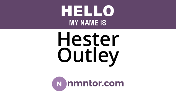 Hester Outley