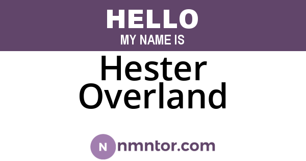 Hester Overland