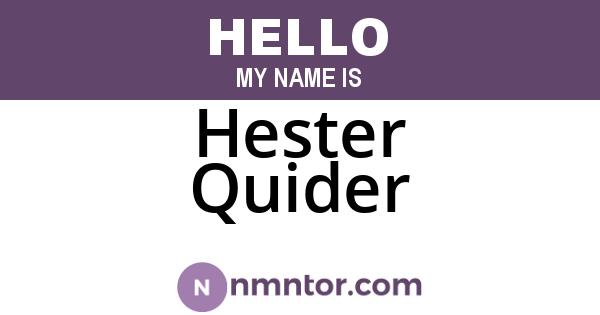 Hester Quider