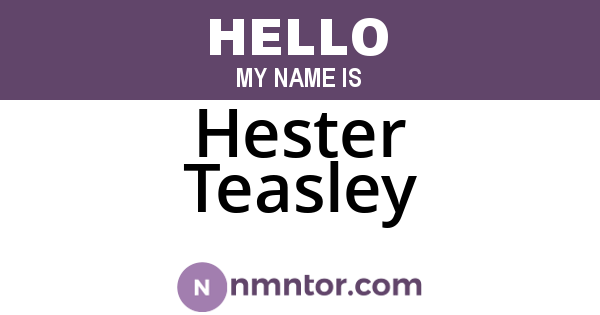 Hester Teasley