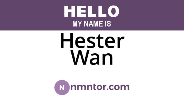 Hester Wan