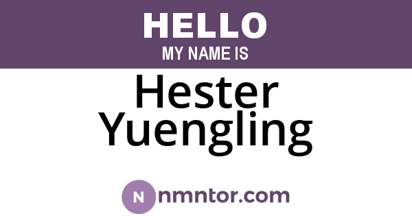 Hester Yuengling