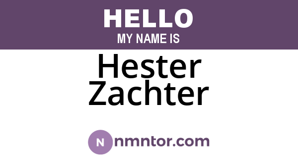 Hester Zachter