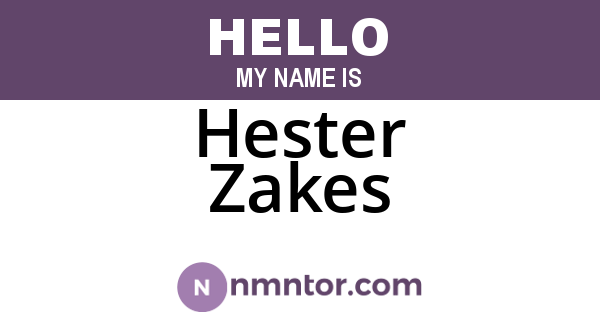 Hester Zakes