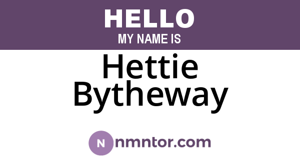 Hettie Bytheway