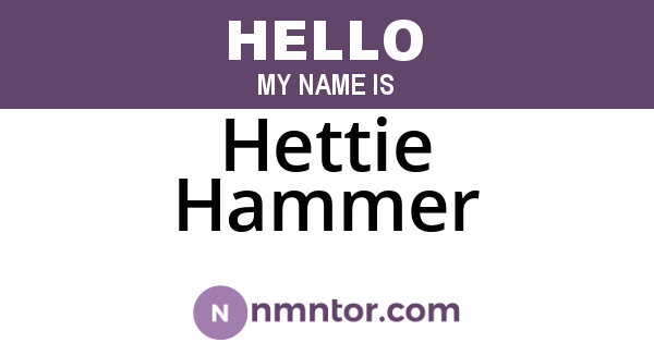 Hettie Hammer