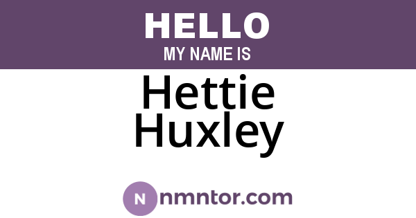 Hettie Huxley
