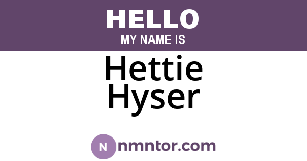 Hettie Hyser