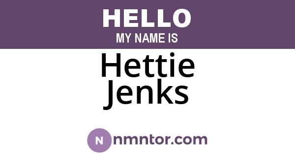 Hettie Jenks