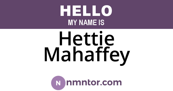 Hettie Mahaffey
