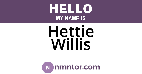 Hettie Willis