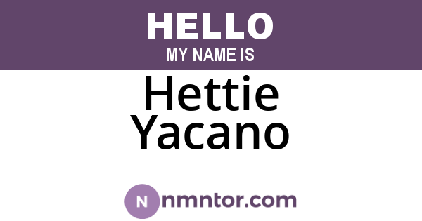 Hettie Yacano