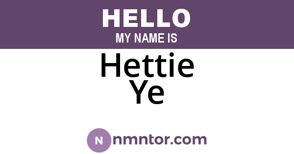 Hettie Ye