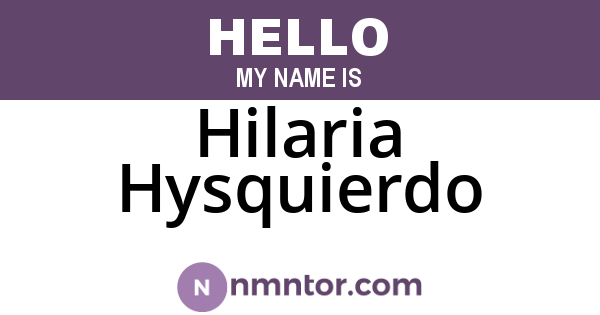 Hilaria Hysquierdo