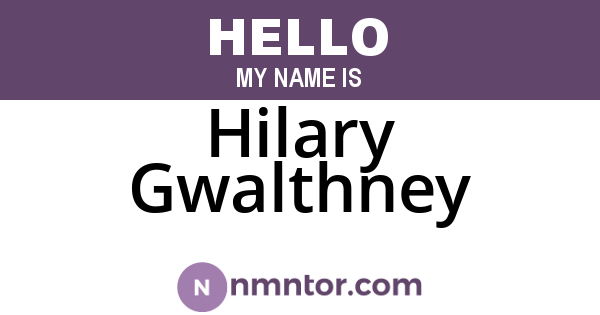 Hilary Gwalthney
