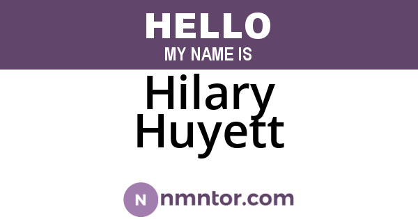 Hilary Huyett