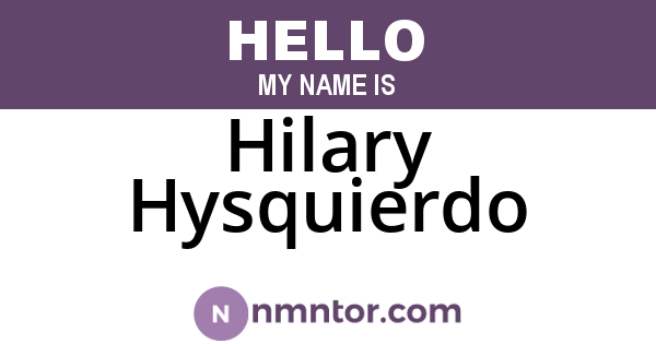 Hilary Hysquierdo