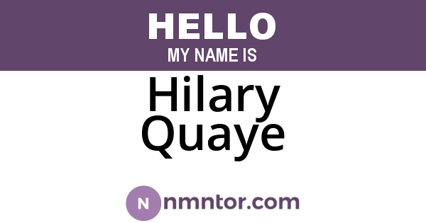 Hilary Quaye