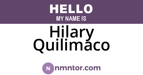 Hilary Quilimaco
