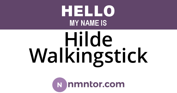 Hilde Walkingstick