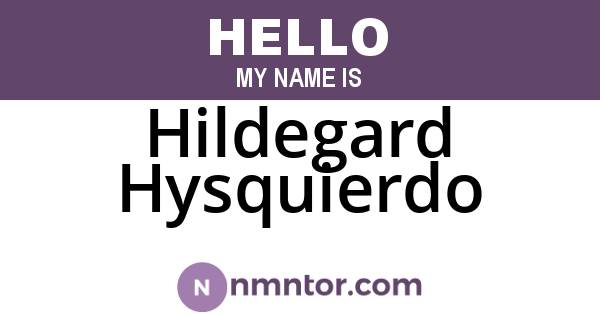 Hildegard Hysquierdo