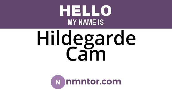 Hildegarde Cam