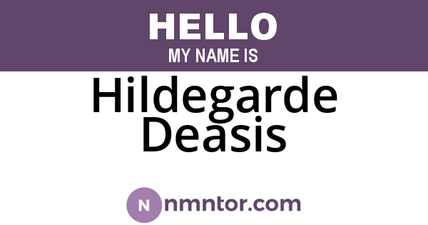 Hildegarde Deasis