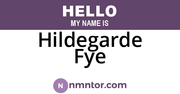 Hildegarde Fye