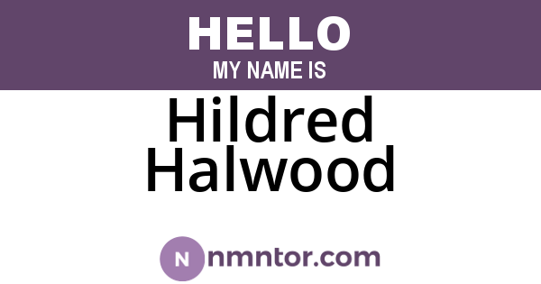Hildred Halwood
