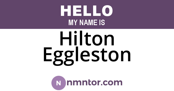 Hilton Eggleston