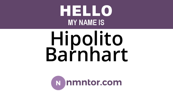 Hipolito Barnhart