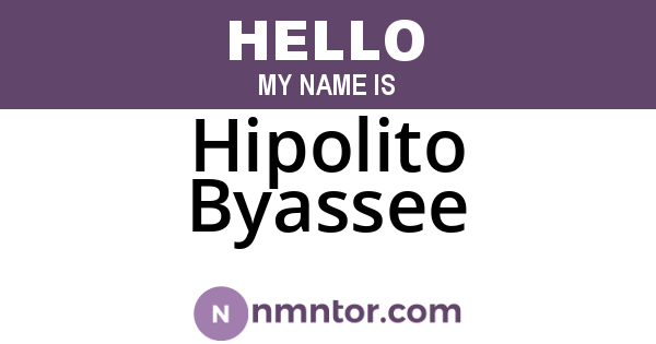Hipolito Byassee