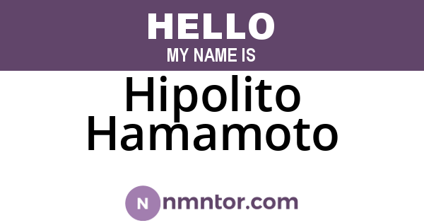 Hipolito Hamamoto