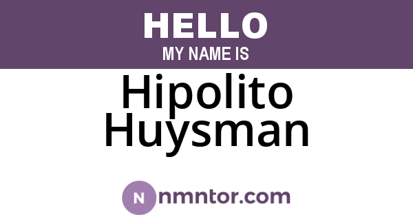 Hipolito Huysman