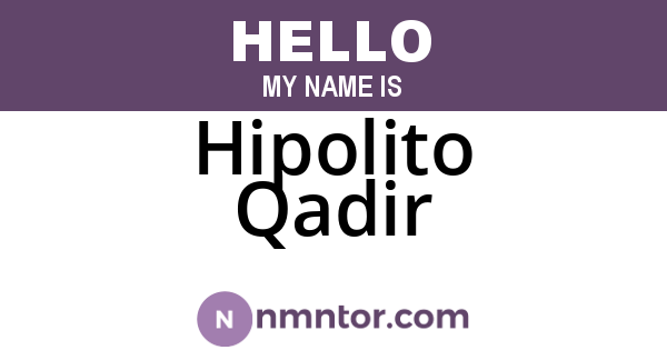 Hipolito Qadir