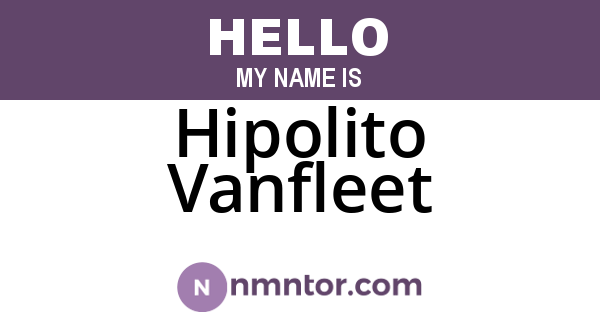 Hipolito Vanfleet
