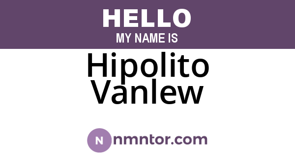 Hipolito Vanlew