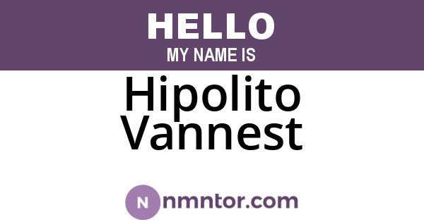 Hipolito Vannest