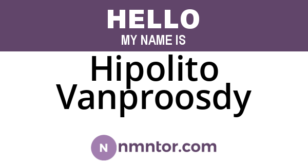 Hipolito Vanproosdy
