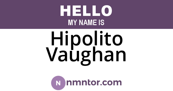 Hipolito Vaughan