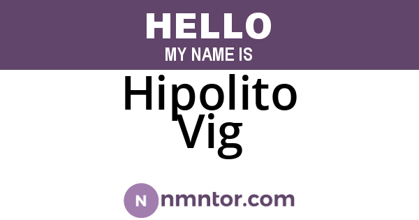 Hipolito Vig
