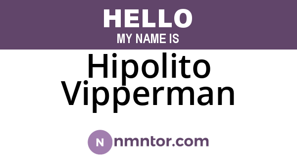 Hipolito Vipperman