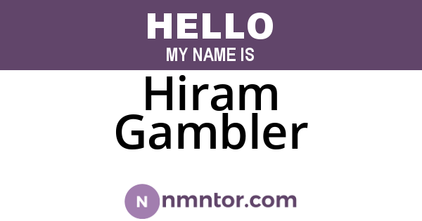 Hiram Gambler