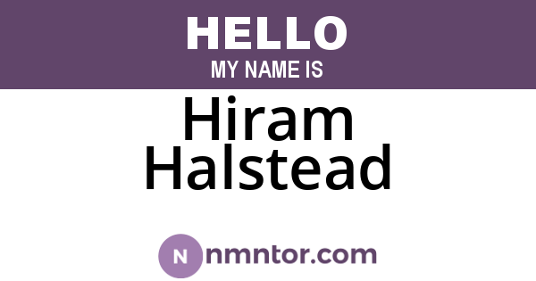 Hiram Halstead